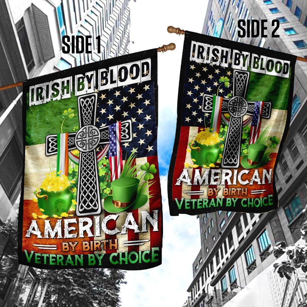 Irish By Blood American By Birth Veteran By Choice Flag - Image 4