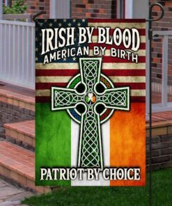 irish flag irish by blood american by birth patriot by choice mlh1928f 5927