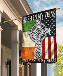 Irish In My Veins - American In My Heart Flag