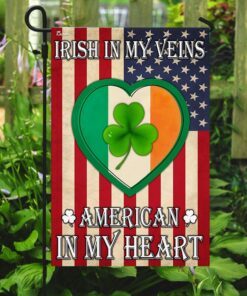 irish in my veins american in my heart flag 8543