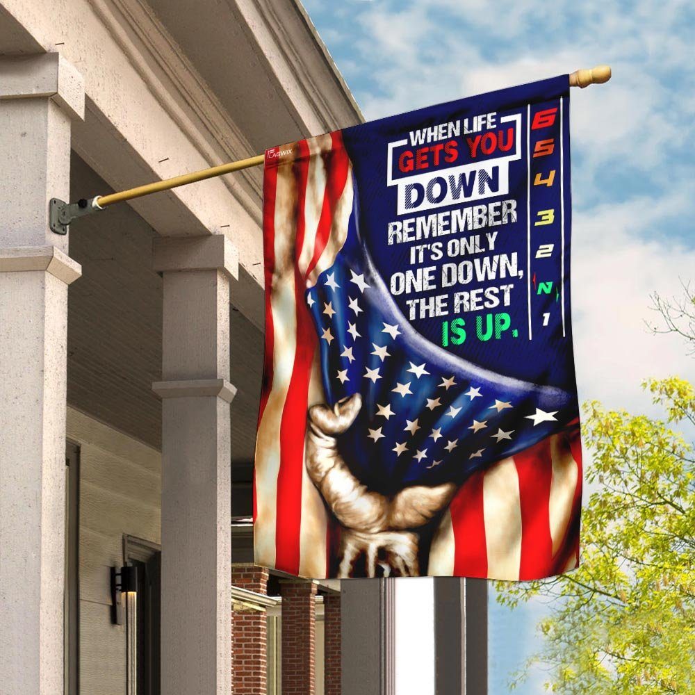 It's Only One Down The Rest Is Up - Biker Flag