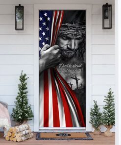 jesus don’t be afraid just have faith door cover trl06f 4066