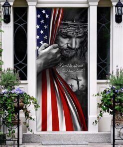 jesus don’t be afraid just have faith door cover trl06f 6363
