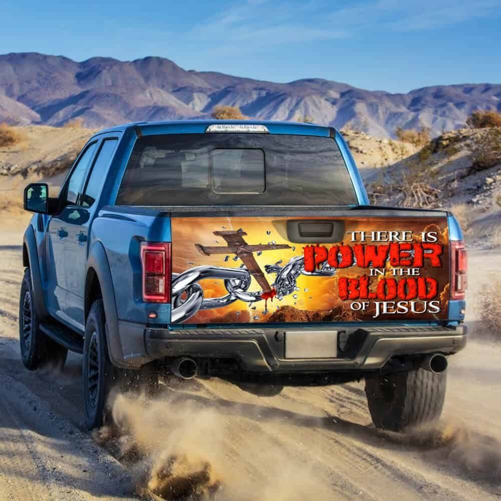 Jesus - There is Power Truck Tailgate Decal Sticker Wrap NTB126TD - Image 2
