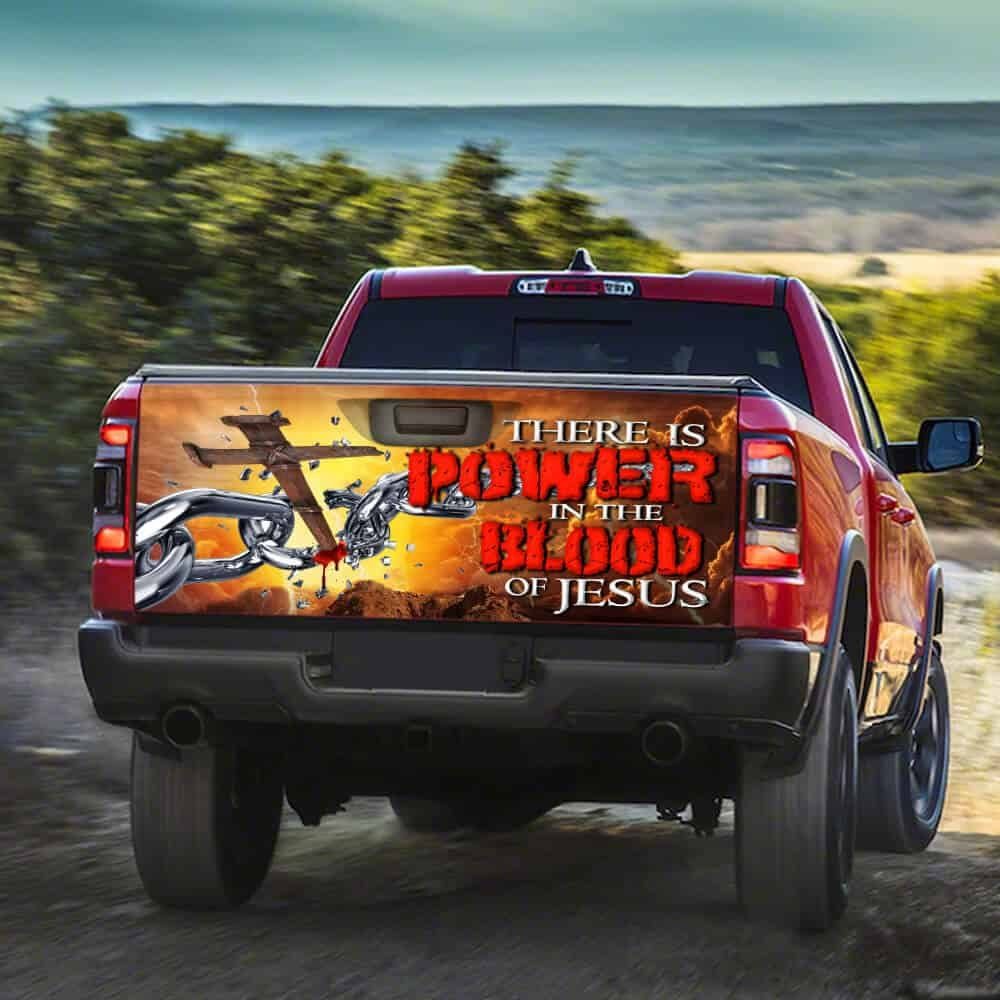 Jesus - There is Power Truck Tailgate Decal Sticker Wrap NTB126TD - Image 3