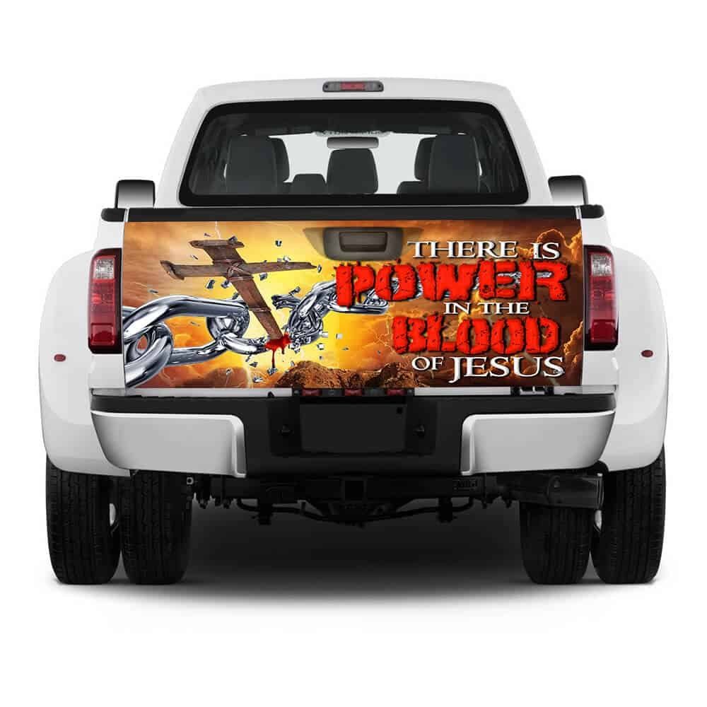 Jesus - There is Power Truck Tailgate Decal Sticker Wrap NTB126TD - Image 5