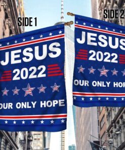 jesus 2022 our only hope flag mln117f 8325