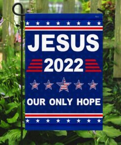 jesus 2022 our only hope flag mln117f 8360