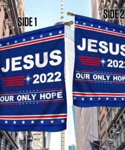 jesus 2022 our only hope flag mln117fv1 8781
