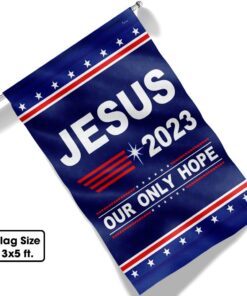 jesus 2023 our only hope flag mln117fv2 2445