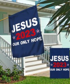 jesus 2023 our only hope flag mln117fv3 1600