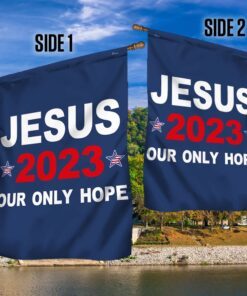 jesus 2023 our only hope flag mln117fv3 8143