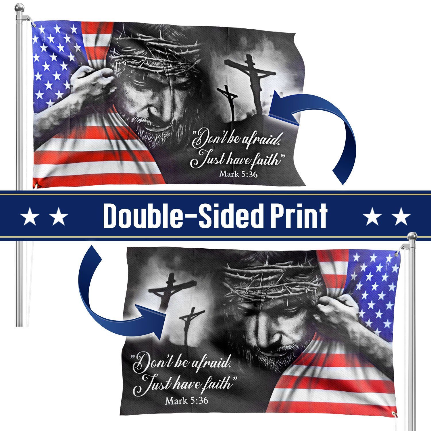 Jesus American Flag Don’t Be Afraid, Just Have Faith Grommet Flag TRL06GF - Image 5