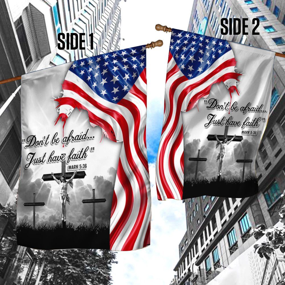 Jesus Christ Flag Do Not Be Afraid Just Have Faith Flag THN2224Fv2 - Image 3