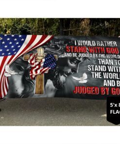 jesus christ grommet flag i would rather stand with god mlh1887gf 1105