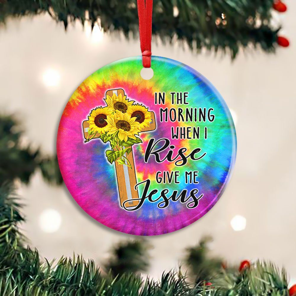 Jesus Christmas Ornament, In The Morning When I Rise Give Me Jesus QNN52O - Image 3