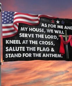 Jesus Cross American Flag As For Me And My House We Will Serve The Lord Grommet Flag MLN820GF
