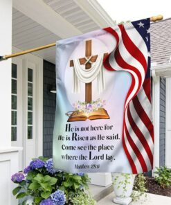 Jesus Cross Easter Day American Flag He Is Not Here He Is Risen MLN1019F