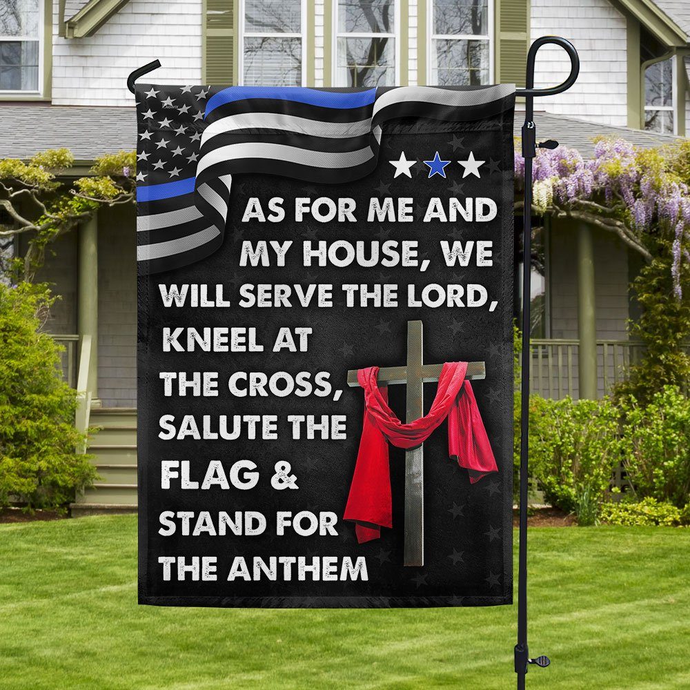 Jesus Cross Thin Blue Line Flag As For Me And My House We Will Serve The Lord Flag MLN820Fv1