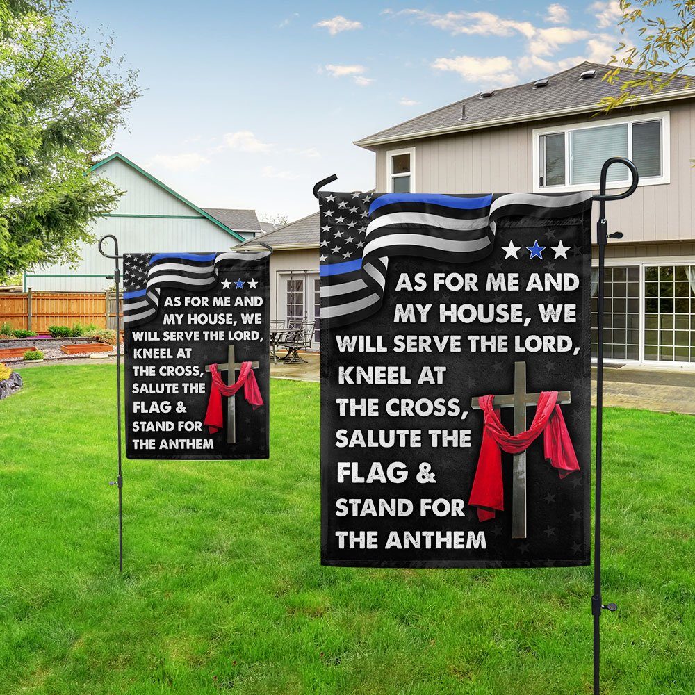 Jesus Cross Thin Blue Line Flag As For Me And My House We Will Serve The Lord Flag MLN820Fv1 - Image 5