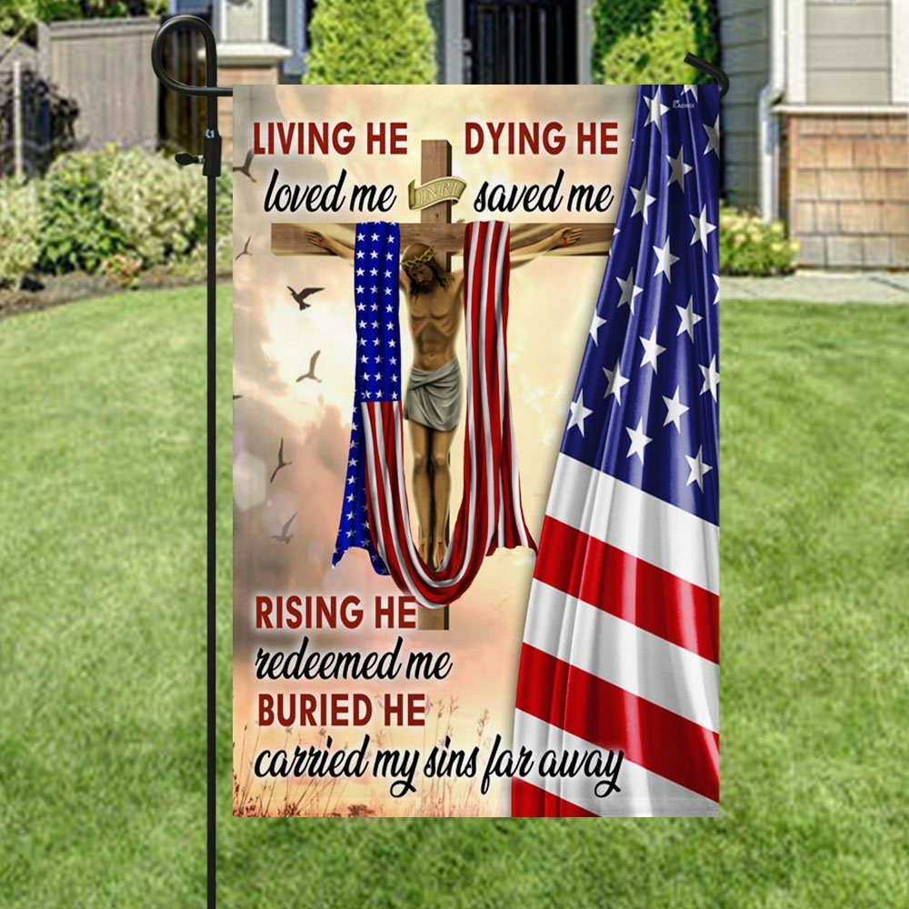 Jesus Crucifixion Flag Living He Loved Me Dying He Saved Me DDH3325F - Image 5