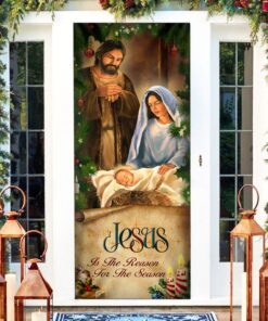 jesus door cover jesus is the reason for the season christmas door cover trl1629d 3415