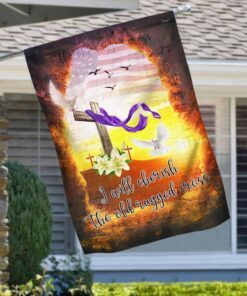 Jesus Easter Flag I Will Cherish The Old Rugged Cross LNH057F