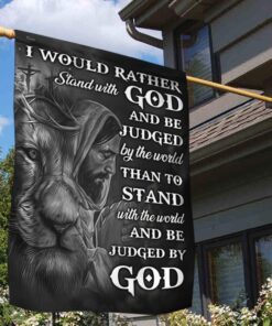 jesus faith flag i would rather stand with god and be judged by the world ddh2894fv1 4554