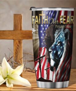 Jesus Faith Over Fear, Christian Cross American Tumbler TPT170TU