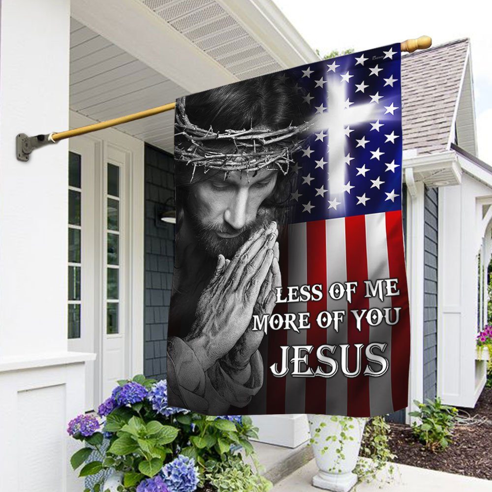 Jesus Flag, Less Of Me More Of You Jesus QNN691F