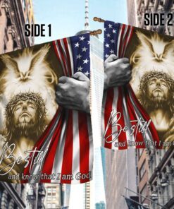 jesus flag be still and know that i am god holy spirit american flag trl1734fv1 8923
