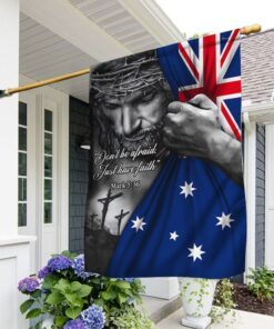 Jesus Flag Don’t Be Afraid Just Have Faith Australian Flag TRL1252Fv1