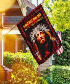 jesus focus on me not the storm flag 7183