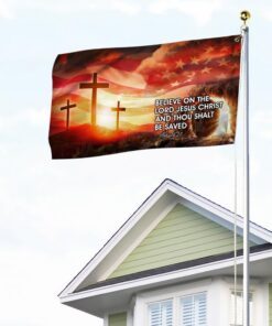 jesus grommet flag believe on the lord jesus christ mlh1884gf 4796
