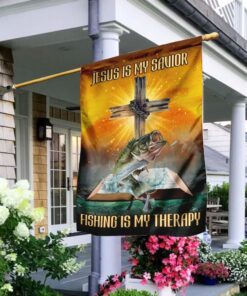 Jesus Is My Savior Fishing Is My Therapy Flag