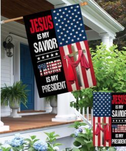 jesus is my savior trump is my president flag mln1517f 4613