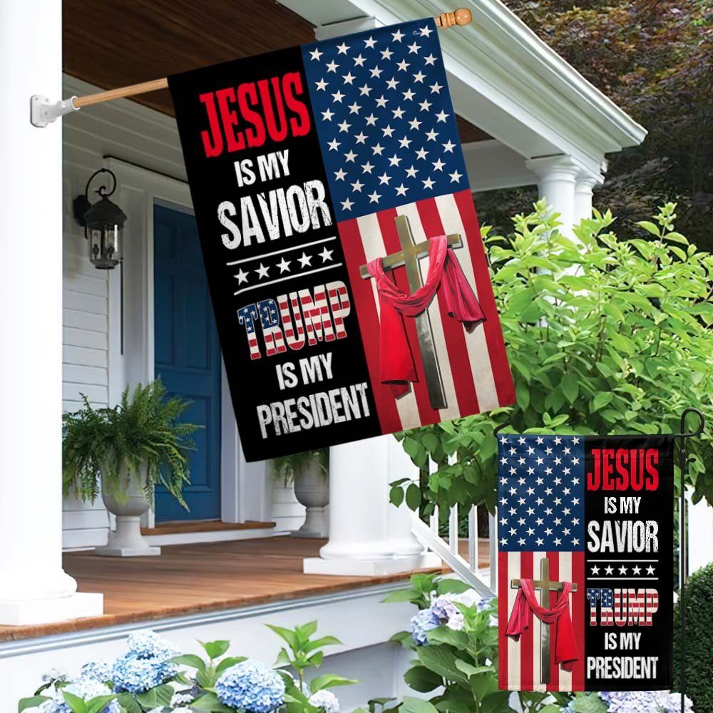 Jesus Is My Savior Trump Is My  President Flag MLN1517F - Image 4