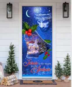 Jesus Is The Reason For The Season. Christmas Door Cover