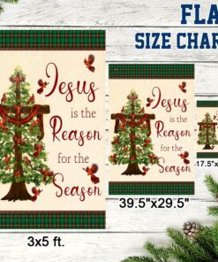 jesus is the reason for the season christmas flag tqn536fv2 1399