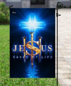 jesus saved my life flag 2280