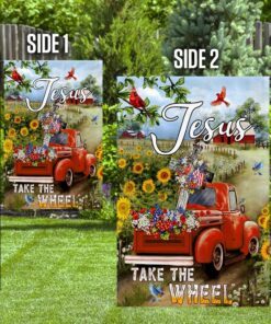 jesus take the wheel. christian cross truck farm garden flag 2700