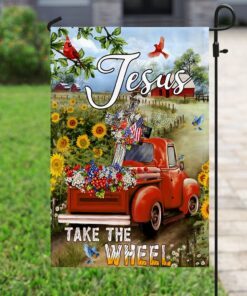 jesus take the wheel. christian cross truck farm garden flag 5654