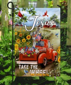 jesus take the wheel. christian cross truck farm garden flag 8570