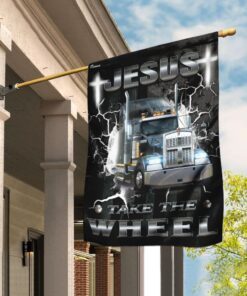 Jesus Take The Wheel Trucker Flag