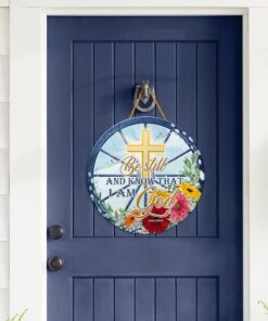 jesus wooden sign be still and know that i am god bnn111wd 2381