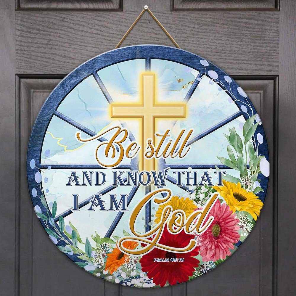 Jesus Wooden Sign Be Still And Know That I Am God BNN111WD - Image 2