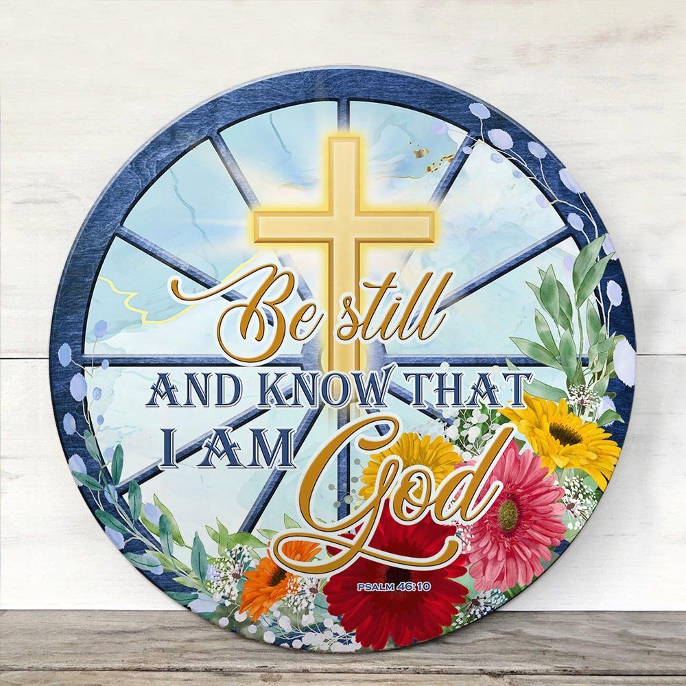 Jesus Wooden Sign Be Still And Know That I Am God BNN111WD - Image 3