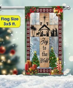 joy to the world jesus nativity christmas flag mln656f 7419