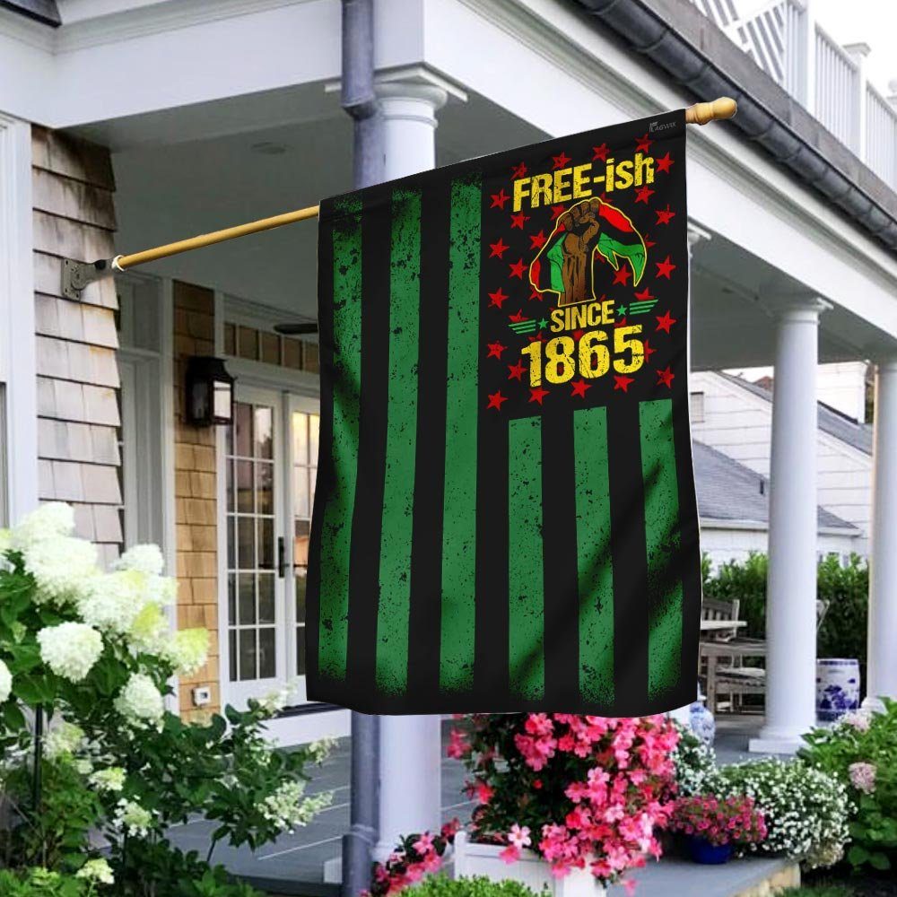 Juneteenth Free-ish Since 1865 Flag