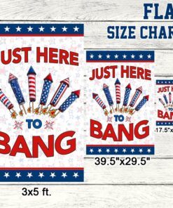 just here to bang four of july flag tqn310f 4054